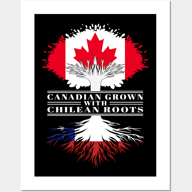 Canadian Grown With Chilean Roots canada Chile Flag Tree Wall Art by BramCrye